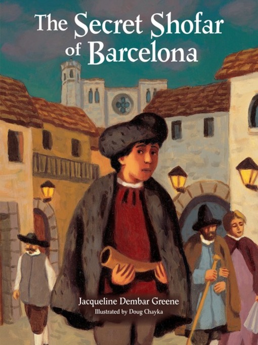 Title details for The Secret Shofar of Barcelona by Jacqueline Dembar Greene - Available